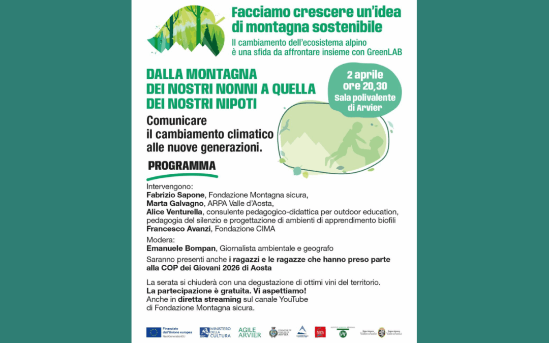 Dalla montagna dei nostri nonni a quella dei nostri nipoti